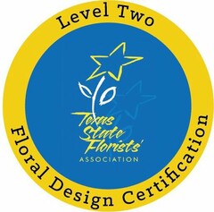 LEVEL TWO FLORAL DESIGN CERTIFICATION