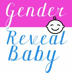 GENDER REVEAL BABY