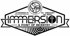 SOCIETY OF ST. VINCENT DE PAUL U.S.A. ST V DE P A PROGRAM OF ST. VINCENT DE PAUL IMMERSION A POINT OF REENTRY