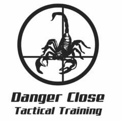 DANGER CLOSE TACTICAL TRAINING