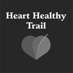 HEART HEALTHY TRAIL