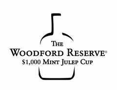 THE WOODFORD RESERVE $1,000 MINT JULEP CUP
