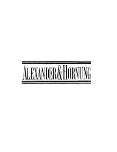 ALEXANDER & HORNUNG