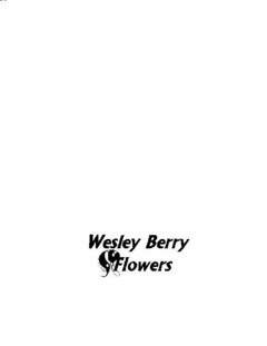 WESLEY BERRY FLOWERS