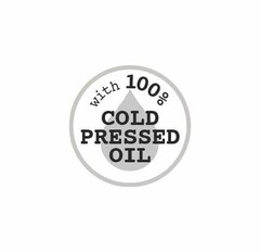 WITH 100% COLD PRESSED OIL