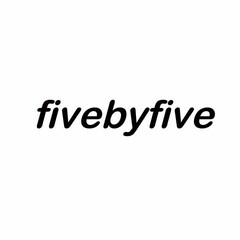 FIVEBYFIVE