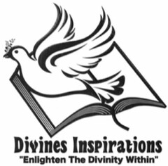 DIVINES INSPIRATIONS "ENLIGHTEN THE DIVINITY WITHIN"