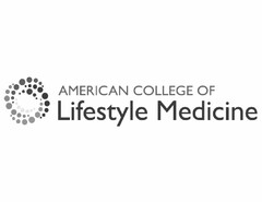 AMERICAN COLLEGE OF LIFESTYLE MEDICINE