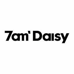 7AM' DAISY