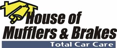 HOUSE OF MUFFLERS & BRAKES