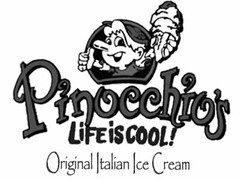 PINOCCHIO'S LIFE IS COOL! ORIGINAL ITALIAN ICE CREAM