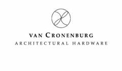 VAN CRONENBURG ARCHITECTURAL HARDWARE