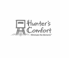 HUNTER'S COMFORT "ELIMINATE THE ELEMENTS"