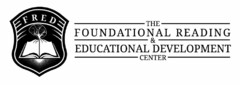 FRED THE FOUNDATIONAL READING & EDUCATIONAL DEVELOPMENT CENTER