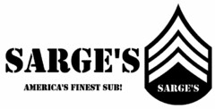 SARGE'S AMERICA'S FINEST SUB! SARGE'S