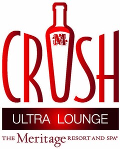 M CRUSH ULTRA LOUNGE THE MERITAGE RESORT AND SPA