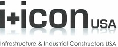 I+ICON USA INFRASTRUCTURE & INDUSTRIAL CONSTRUCTORS USA