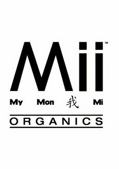 MII ORGANICS MY MON MI