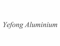 YEFONG ALUMINIUM