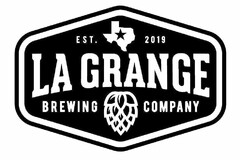 EST. 2019 LA GRANGE BREWING COMPANY