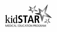 KIDSTAR MEDICAL EDUCATION PROGRAM