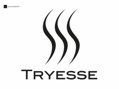 TRYESSE