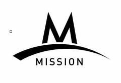 M MISSION