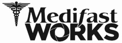 MEDIFAST WORKS