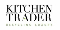 KITCHEN TRADER RECYCLING LUXURY