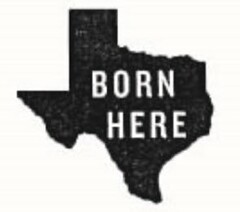 BORN HERE