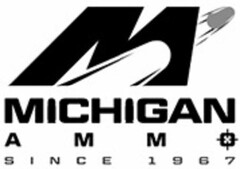 M MICHIGAN AMMO SINCE 1967