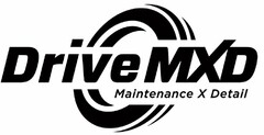 DRIVE MXD MAINTENANCE X DETAIL