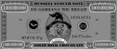 RUSSELL STOVER NOTE 1,000,000,000 IN GOBLINS WE TRUST 1,000,000,000 31 ONE BILLION BOO 10311031 31 NET WT 2 OZ (57 G) WITCHY JACK O' LANTERN 31 1,000,000,000 SOLID MILK CHOCOLATE 1,000,000,000