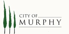 CITY OF MURPHY