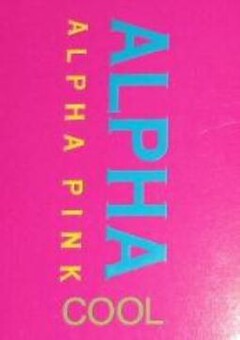 ALPHA ALPHA PINK COOL