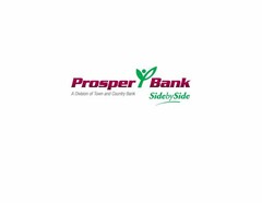 PROSPER BANK A DIVISION OF TOWN AND COUNTRY BANK SIDEBYSIDE