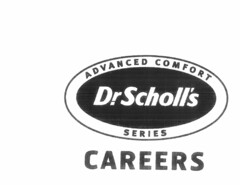 DR. SCHOLLS ADVANCED COMFORT SERIES CAREERS