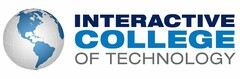 INTERACTIVE COLLEGE OF TECHNOLOGY