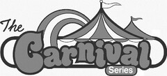 THE CARNIVAL SERIES