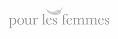 POUR LES FEMMES