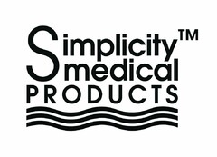 SIMPLICITY MEDICAL PRODUCTS