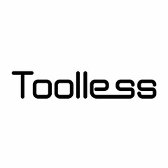 TOOLLESS