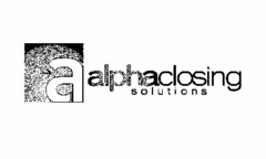 A ALPHACLOSING SOLUTIONS