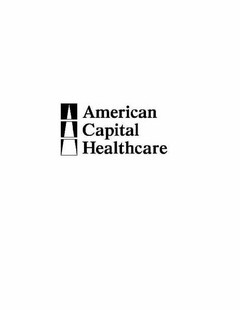 AMERICAN CAPITAL HEALTHCARE