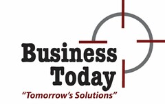 BUSINESS TODAY "TOMORROW'S SOLUTIONS"