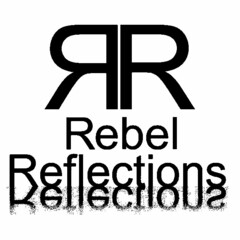 RR REBEL REFLECTIONS