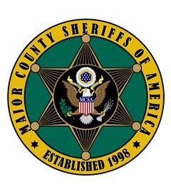 MAJOR COUNTY SHERIFFS OF AMERICA ESTABLISHED 1998