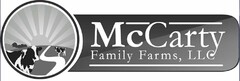 MCCARTY FAMILY FARMS, LLC