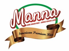 MANNA LONG GRAIN RICE - ARROZ GRANO LARGO AMERICAN PREMIUM RICE