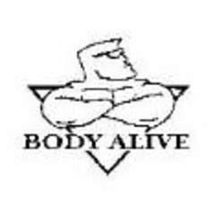 BODY ALIVE